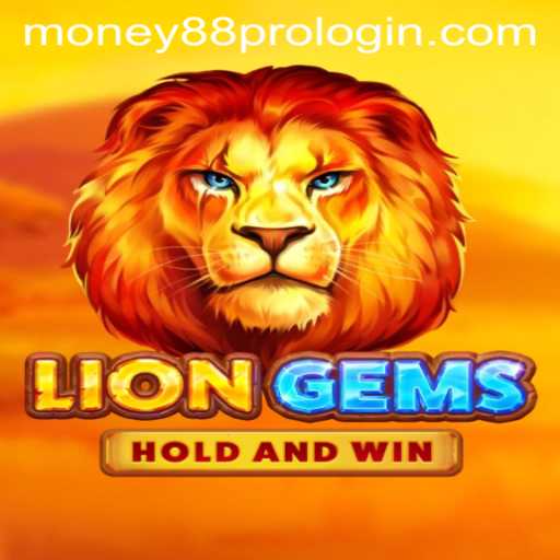 Exploring the World of LionGems and the Utility of Money88 Pro Login